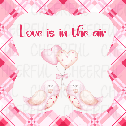 Love is in the air Valentine’s Day gift tag for decorated cookies- Digital Download